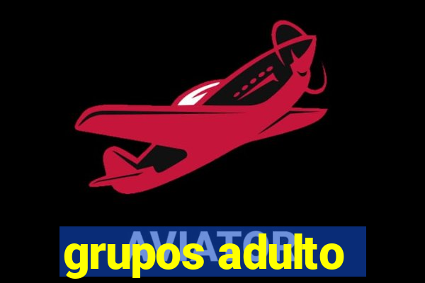 grupos adulto